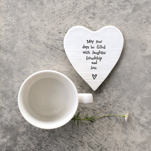 Mat Diod Porslen | Porcelain Coaster - Laughter, Friendship & Love.