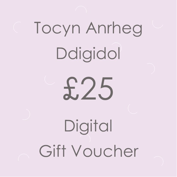 Tocyn Anrheg Ddigidol £25 | £25 Digital Gift Voucher