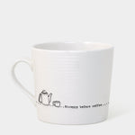 Mwg Borslen | Porcelain Mug - Stroppy Before Coffee