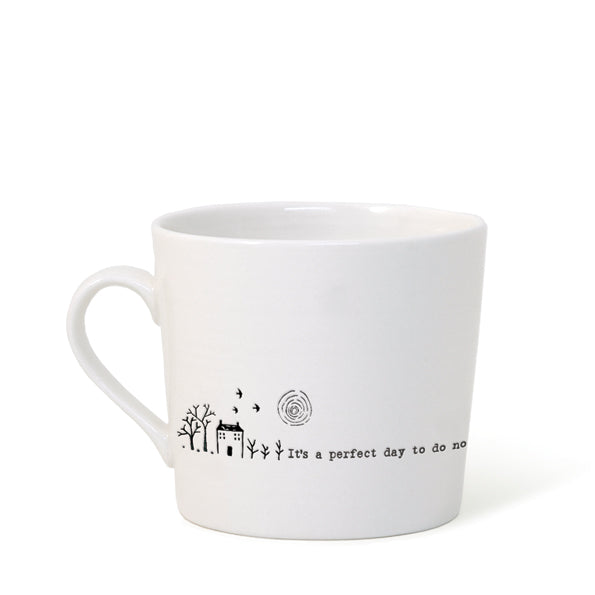 Mwg Borslen | Porcelain Mug - It's a perfect day to do nothing