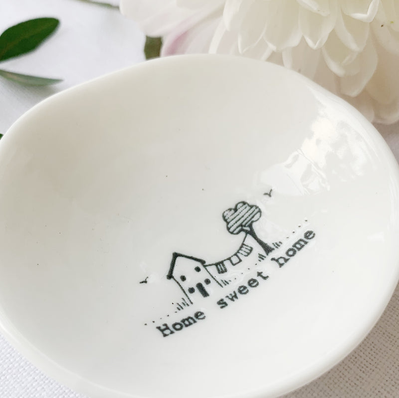 Desgyl Fechan Borslen | East of India Small Porcelain Dish - Home Sweet Home