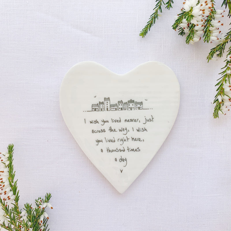 Mat Diod Porslen | Porcelain Coaster - I Wish You Lived Nearer